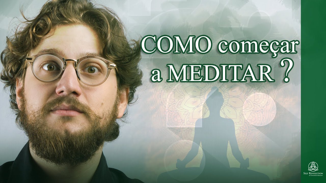 Meditação: Por onde começar?