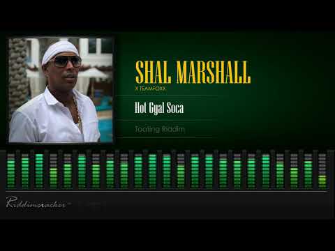 Shal Marshall x Teamfoxx - Hot Gyal Soca (Toating Riddim) [2020 Soca] [HD]