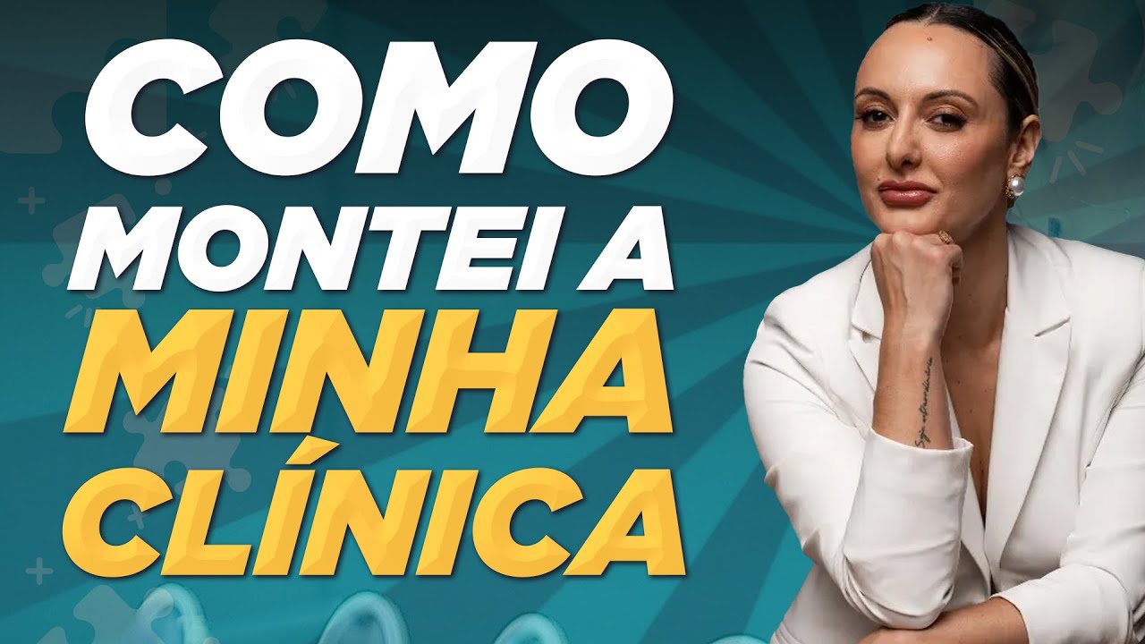 Como montei a minha clínica especializada no Neurodesenvolvimento de crianças AUTISTAS