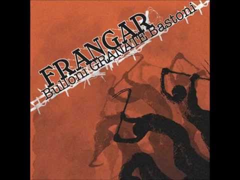 download lagu mp3 mp4 Frangar Bulloni Granate Bastoni, download mp3 Frangar Bulloni Granate Bastoni free downloadn, video klip Frangar Bulloni Granate Bastoni