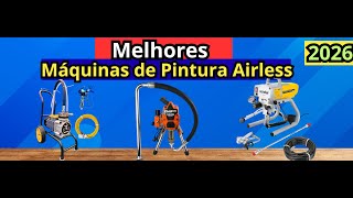 (NOVO)Qual Máquina de Pintura Airless Comprar em 2026? As 3 Melhores para Não Errar!