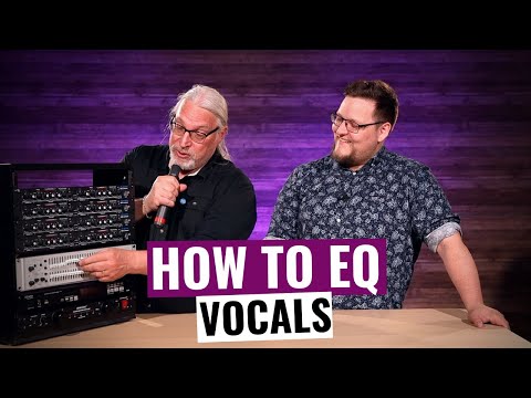 How to EQ Vocals - with an expert