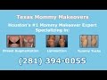 Mommy Makeover Houston | Call (281) 394-0055 ...