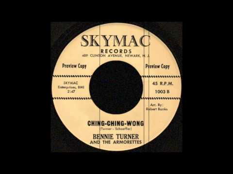 Bernie Turner & The Armorettes - Ching Ching Wong