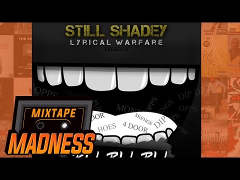 Still Shadey - Blah Blah Blah | @MixtapeMadness