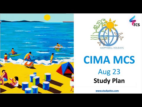 CIMA MCS August 2023 (Happpywell) - Webinar 01: Study Plan