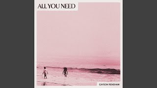 All You Need Music Video