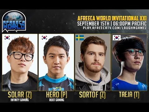 Afreeca World Invitational #21 - SortOf vs TaeJa