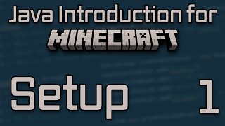 Java Introduction for Minecraft Modding (2023) - 1: Setup