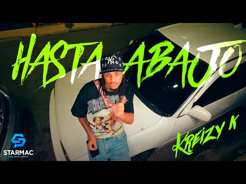 Kreizy K - Hasta Abajo (Video Oficial)