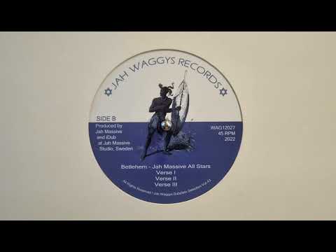 Betlehem – Jah Massive All Stars – Verse II – Verse III – WAG12027B