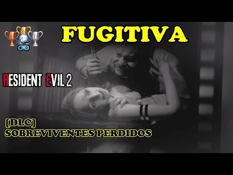 RESIDENT EVIL 2 REMAKE - [DLC]: SOBREVIVENTES PERDIDOS / FUGITIVA.