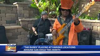 &#39;The Dudes&#39; perform on Good Morning San Diego