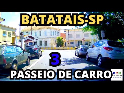 PASSEIO DE CARRO EM BATATAIS-SP - PARTE 3