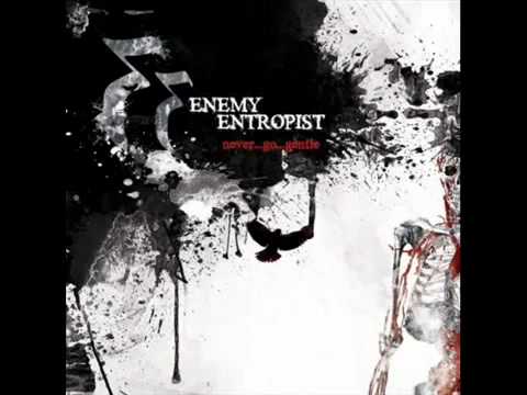 Enemy Entropist - Serenity Now