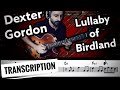 LMM Transcription: Dexter Gordon - Lullaby of Birdland