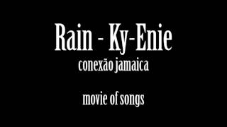 Rain   Ky Enie