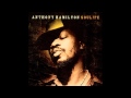 Anthony Hamilton- Ball and Chain - Callies Finest Anthony Hamilton- Ball and Chain
