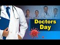 Doctors Day Special A Tribute To COVID 19 Frontline Warriors