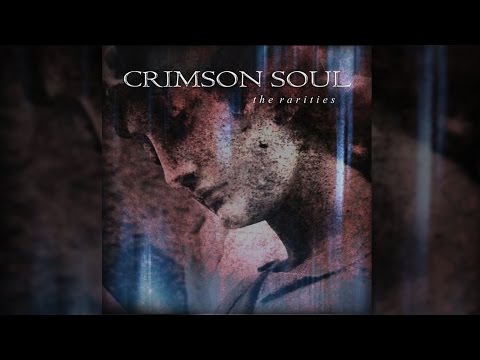 CRIMSON SOUL - The Rarities (2016) (Full EP)