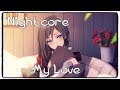 Nightcore - My Love (Wale feat. Major Lazer, WizKid, and Dua Lipa) (Lyrics) Nightcore - My Love (Wale feat. Major Lazer, WizKid, and Dua Lipa) (Lyrics)