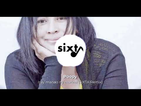 Poopy - Izay manao ny marina (SIXTA Remix)