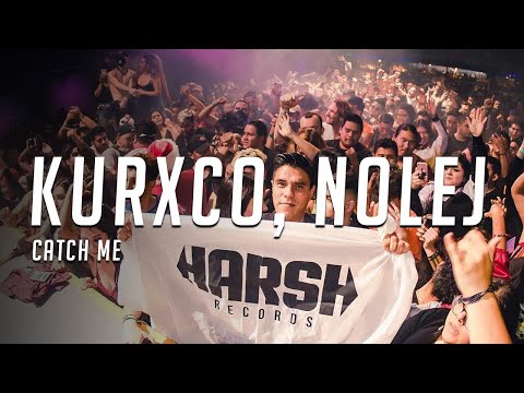Hard Psy ◉ KURXCO, NOLEJ  - Catch Me [Masters of Hard Psy]
