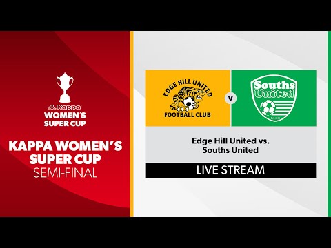 Kappa Women's Super Cup Semi Final - Edge Hill United vs. Souths United