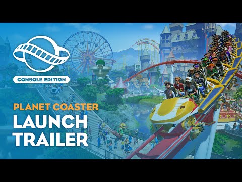 Planet Coaster: Console Edition | Launch Trailer thumbnail