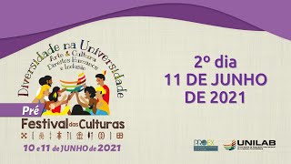 2º Dia - V PRÉ-FESTIVAL DAS CULTURAS