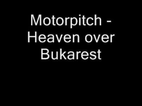 11) Motorpitch - Heaven over Bukarest ¡BASE INÉDITA! 