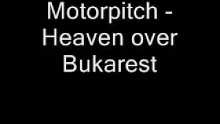 11) Motorpitch - Heaven over Bukarest ¡BASE INÉDITA! 