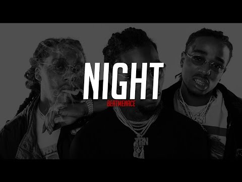 [FREE] Migos x Drake Type Beat "Night" (Prod. Beatmenace) New 2017