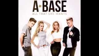 A*Base - All That She Wants (FULL VERSION)