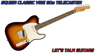 Video thumbnail for SQUIER CLASSIC VIBE 60'S CUSTOM TELECASTER - Let's Talk Guitars by EFX Loop