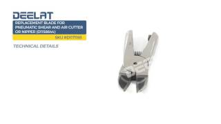 Replacement Blade for Pneumatic Shear and Air Cutter or Nipper (D1158644)