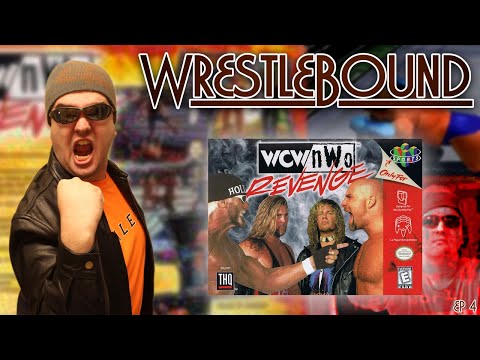 WCW/nWo Revenge (N64) | WrestleBound - Episode 4