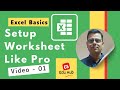 Setting Up Your Excel Workbook Like A PRO