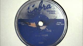 Otis Rush - It Takes Time