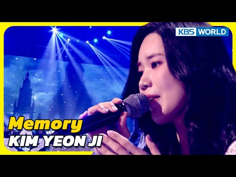 Memory - KIM YEON JI [Immortal  Songs 2] | KBS WORLD TV 230429