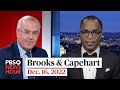 Brooks and Capehart on upcoming Jan. 6 committee vote on urging charges against Trump - PBS NewsHour Brooks and Capehart on upcoming Jan. 6 committee vote on urging charges against Trump