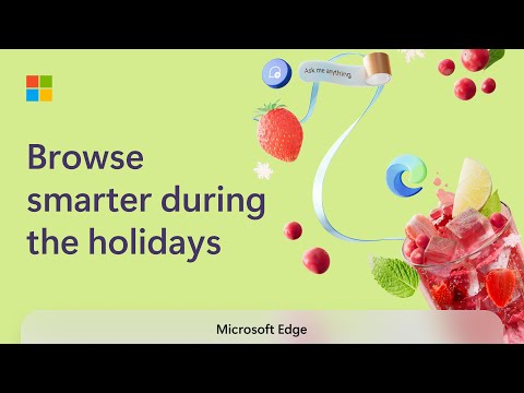 Browse smarter during the Holidays with Microsoft Edge