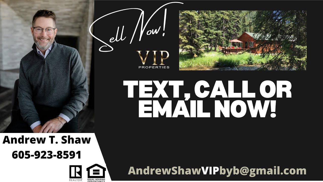 Ask Andrew! Now is the time to sell in the beautiful Black Hills...see why!