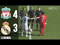 Legends! Real Madrid vs Liverpool (3-4)Full Review