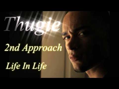 THUGIE-2ND APPROACH- LIFE IN LIFE (PROD. BY MONTE DA KID)