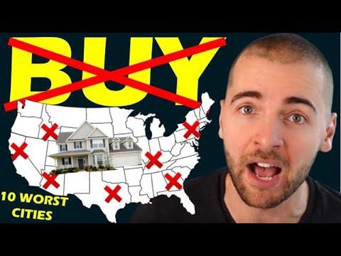 The 10 WORST CITIES to Buy a House in 2022