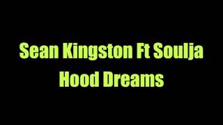 Sean Kingston Ft Soulja Boy - Hood Dreams [HD]