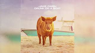 Jake Owen Drunk On A Boat