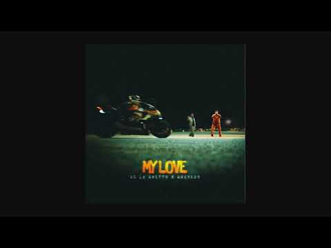 De La Ghetto Ft Quevedo - My Love