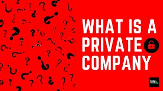 What is PRIVATE COMPANY in STOCK MARKET 2022 - Stocks Knowledge